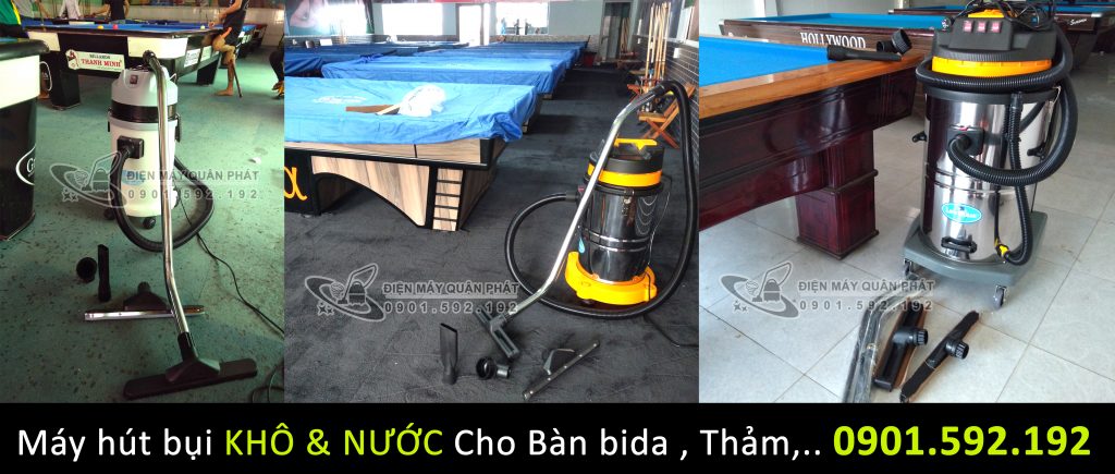 Máy hút bụi bàn bida tại Quảng Nam - 0901592192