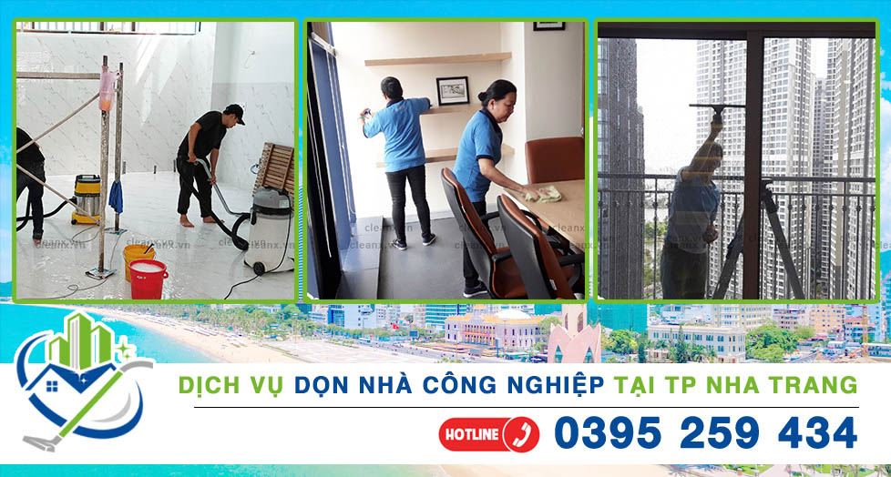 Dịch vụ dọn nhà công nghiệp tại TP Nha Trang
